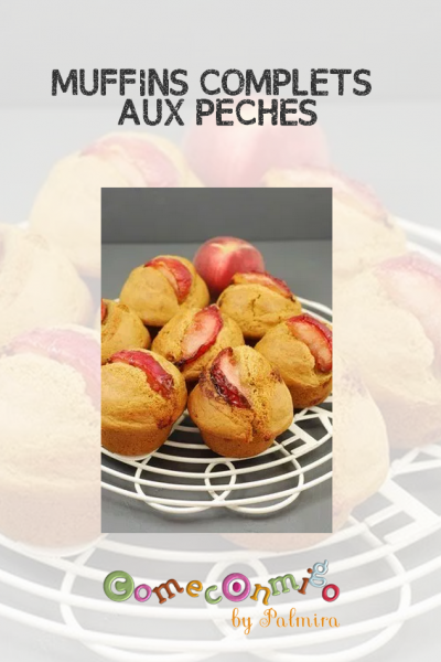 MUFFINS COMPLETS AUX PÊCHES